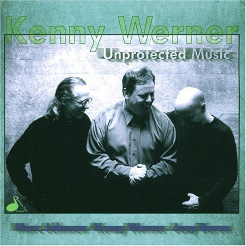 Kenny Werner/Unprotected Music