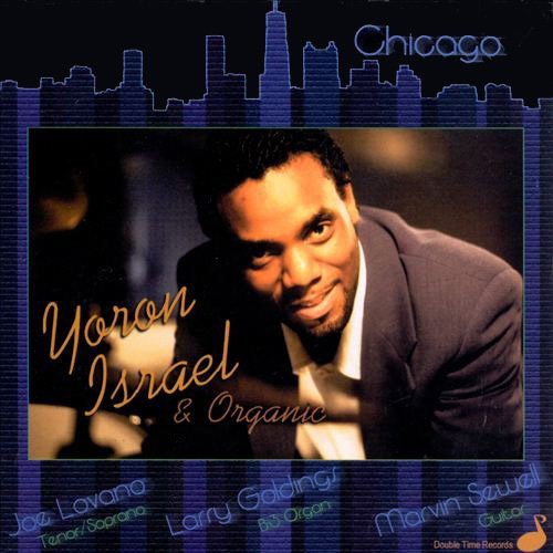 Yoron & Organic Israel/Chicago
