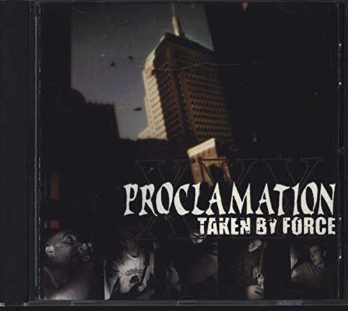 Proclamation/Taken By Force