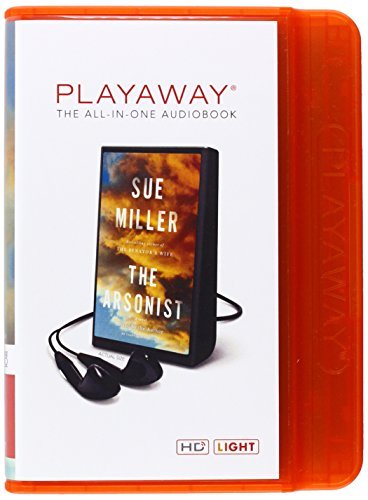 Sue Miller The Arsonist Play Away 
