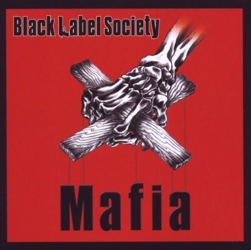 Black Label Society/Mafia@Import-Gbr
