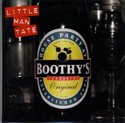 Little Man Tate/House Party At Boothys@Import-Gbr