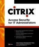 Citrix Engineering Team Citrix(r) Access Suite Security For It Administrat 