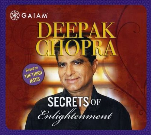Deepak Chopra Secrets Of Enlightenment 
