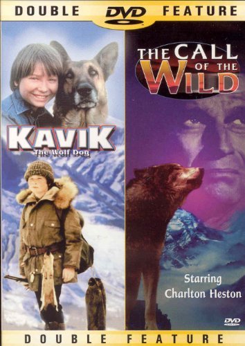 KAVIK THE WOLF DOG/CALL OF THE/DOUBLE FEATURE