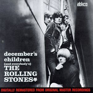 ROLLING STONES/DECEMBER'S CHILDREN
