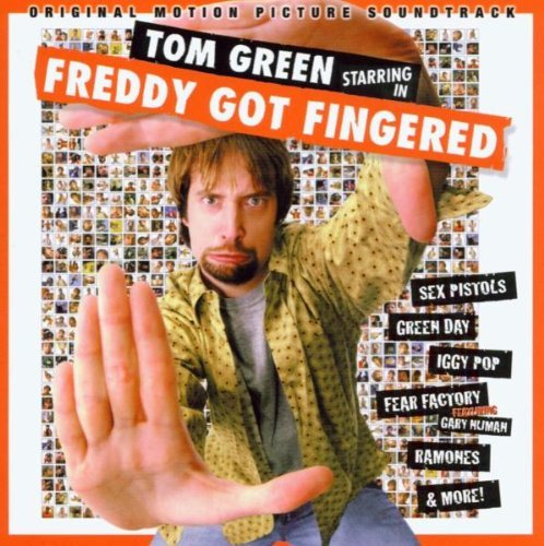 Freddy Got Fingered/Soundtrack@Feat. Tom Green@Soundtrack