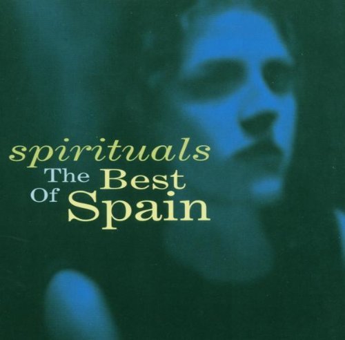 Spain/Spirituals-Best Of Spain