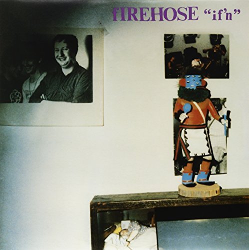 Firehose/If'N
