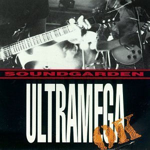 Soundgarden/Ultramega Ok