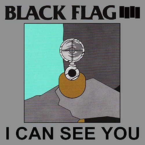 Black Flag/I Can See You