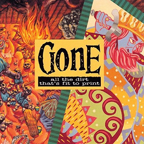 Gone/All The Dirt That's Fit To Pri