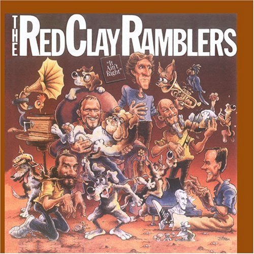 Red Clay Ramblers It Ain't Right 