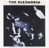 Klezmorim Jazz Babies Of The Ukrane 