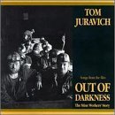 Tom Juravich/Out Of Darkness
