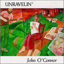 John O'Connor/Unravelin'
