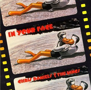 Chris & Kings Daniels/In Your Face