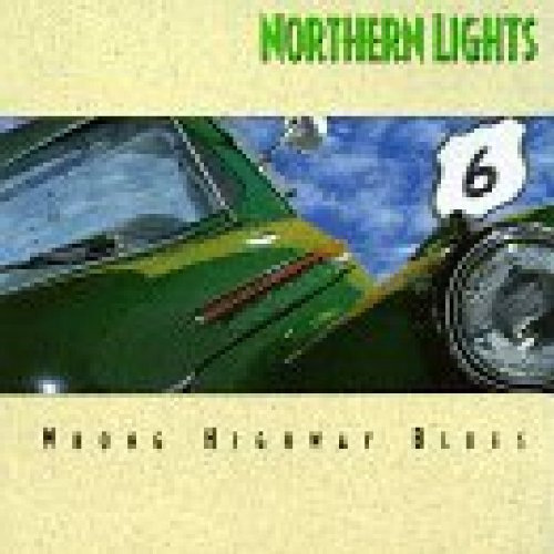 Northern Lights/Wrong Highway Blues