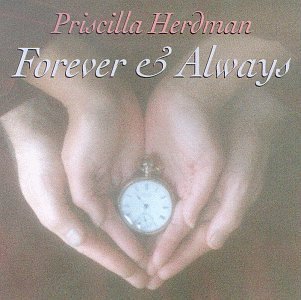 Priscilla Herdman/Forever & Always