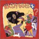 Nasty Blues Vol. 2 Nasty Blues 