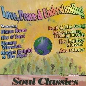 Love Peace & Understanding/Love Peace & Understanding@Ross/Kool & The Gang/Wilson@Pointer Sisters/Staple Singers