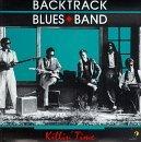 Backtrack Blues Band Killin' Time 