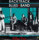 Backtrack Blues Band Killin' Time 