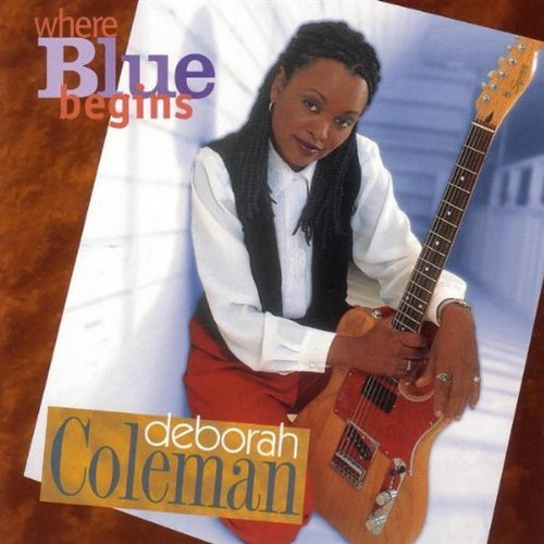 Deborah Coleman/Where Blue Begins@Hdcd
