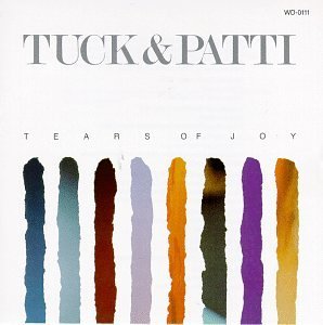 TUCK & PATTI/TEARS OF JOY