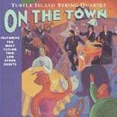 TURTLE ISLAND STRING QUARTET/ON THE TOWN