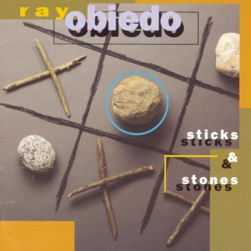 Ray Obiedo/Sticks & Stones