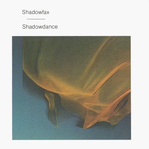 SHADOWFAX/SHADOWDANCE