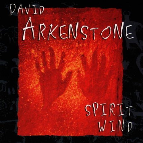 ARKENSTONE,DAVID/SPIRIT WIND