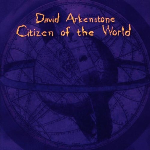 David Arkenstone/Citizen Of The World