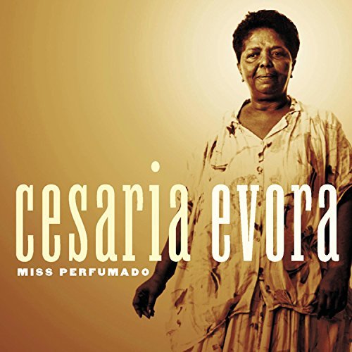 Cesaria Evora/Miss Perfumado