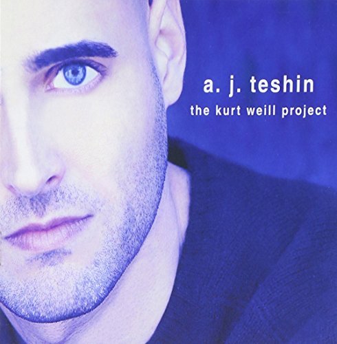 A.J. Teshin/Kurt Weill Project