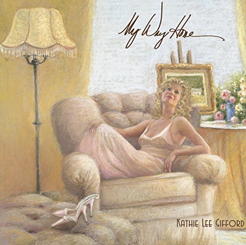 Kathie Lee Gifford/My Way Home