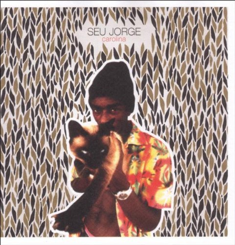 Seu Jorge/Carolina