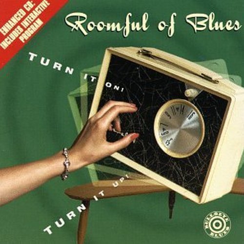 Roomful Of Blues/Turn It On Turn It Up