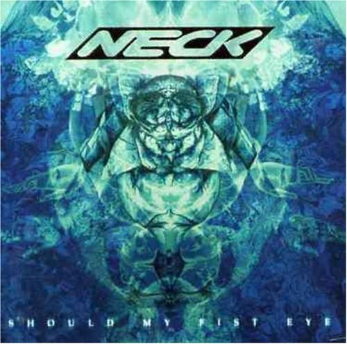 Neck/Should My Fist Eye@Cd Album