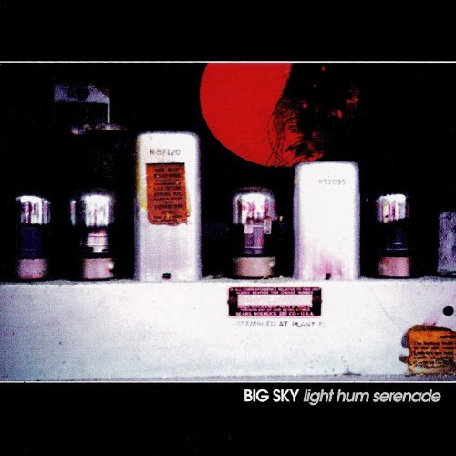 Big Sky/Light Hum Serenade