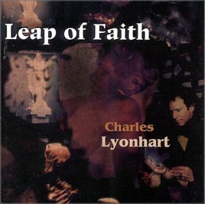 LYONHART,CHARLES/LEAP OF FAITH