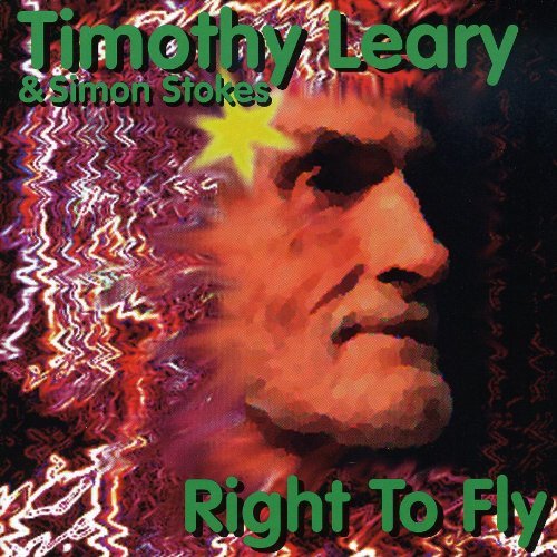 LEARY,TIMOTHY/RIGHT TO FLY