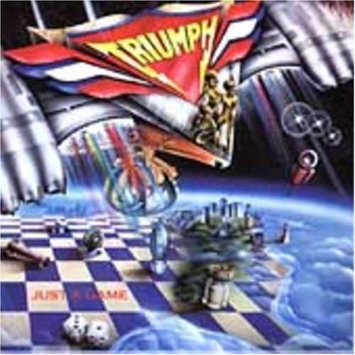 Triumph/Just A Game