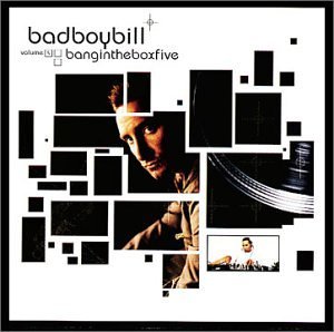 Bad Boy Bill/Vol. 5-Bangin' The Box