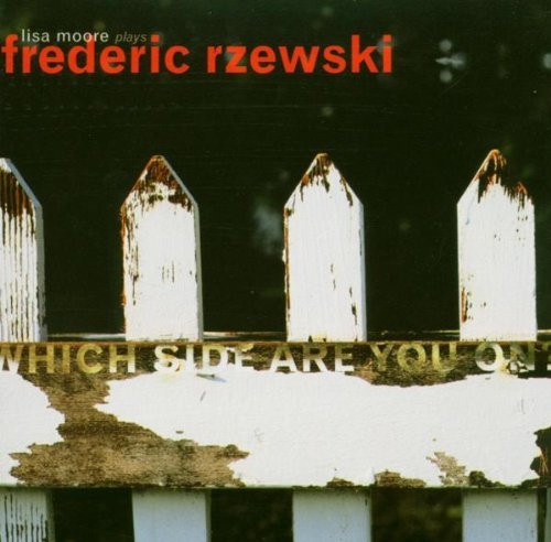 F. Rzewski/Which Side Are You On?-Piano W@Moore*lisa (Pno)