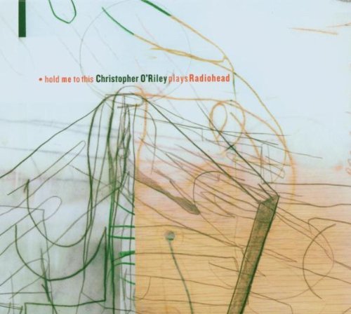 Christopher O'Riley/Vol. 2-Hold Me To This-Radiohe@Vol. 2-Hold Me To This-Radiohe