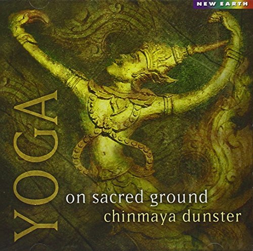 Chinmaya Dunster/Yoga-On Sacred Ground