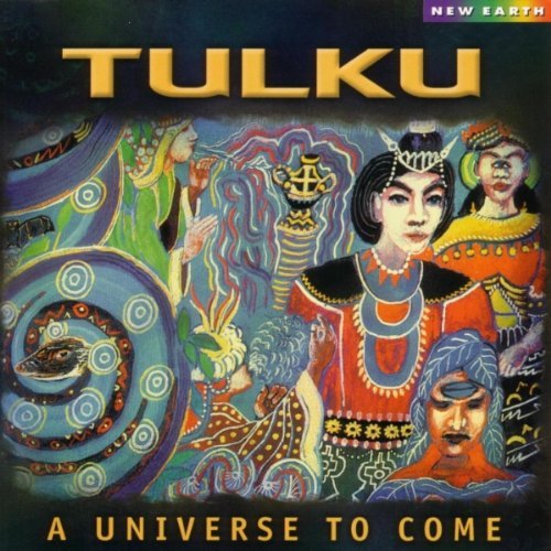 Tulku/Universe To Come