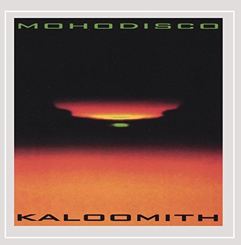 Mohodisco/Kaloomith